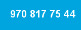 970 817 75 44